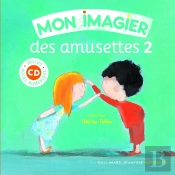 Mon Imagier Des Amusettes Tome 2