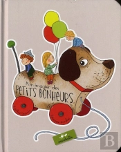 Mon Imagier Des Petits Bonheurs