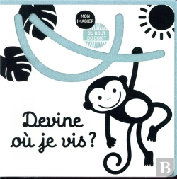 Bertrand.pt - Mon Imagier Du Bout Du Doigt - Devine Ou Je Vis ?