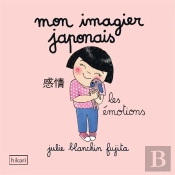 Mon Imagier Japonais - Les Emotions