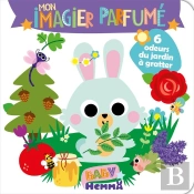 Mon Imagier Parfumé : 6 Odeurs Du Jardin À Gratter