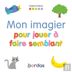 Bertrand.pt - Mon Imagier Pour Jouer À Faire Semblant