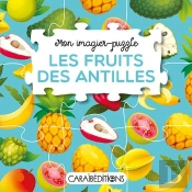 Mon Imagier-Puzzle : Les Fruits Des Antilles
