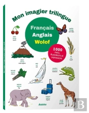 Mon Imagier Trilingue Français Anglais Wolof