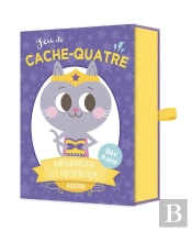 Mon Jeu Du Cache-Quatre ; Mémoriser Et Observer !