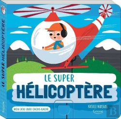 Bertrand.pt - Mon Joli Livre Cache-Cache ; Le Super Hélicoptère