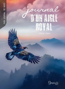 Bertrand.pt - Mon Journal De Bord : Journal D'Un Aigle Royal