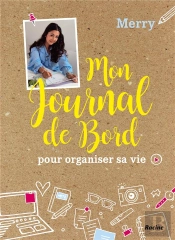 Mon Journal De Bord Pour Organiser Sa Vie