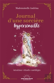 Mon Journal De Sorciere Hypersensible