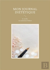 Mon Journal Dietetique Je Souffre Du Syndrome D Abbott