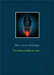 Mon Journal Dietetique Les Hemorroides Et Moi