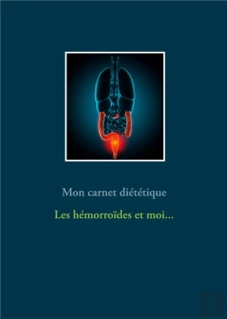 Bertrand.pt - Mon Journal Dietetique Les Hemorroides Et Moi