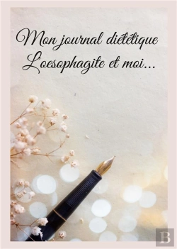 Bertrand.pt - Mon Journal Dietetique Oesophagite Et Mo - -