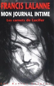 Mon Journal Intime : Les Carnets De Lucifer