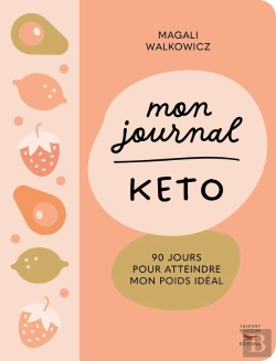 Bertrand.pt - Mon Journal Keto : 90 Jours Pour Atteindre Mon Poids Idéal