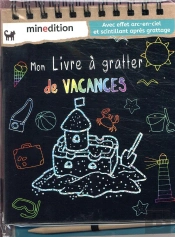 Mon Livre A Gratter De Vacances
