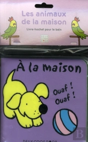 Mon Livre-Bain Sonore ; Les Animaux De La Maison