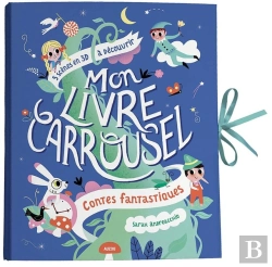 Bertrand.pt - Mon Livre Carrousel ; Contes Fantastiques ; 5 Scènes En 3d À Découvrir