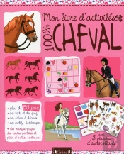Mon Livre D'Activités ; 100% Cheval