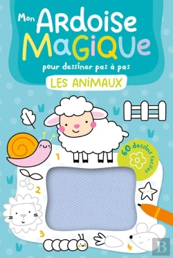Bertrand.pt - Mon Livre D'Activités : Mon Ardoise Magique Pour Dessiner Pas À Pas Les Animaux : 60 Dessins Faciles