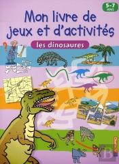 Mon Livre De Jeux Et D'Activités ; Les Dinosaures