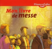 Mon Livre De Messe - Peej - Edition 2011