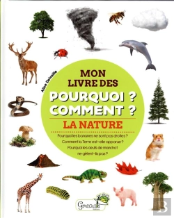 Bertrand.pt - Mon Livre Des Pourquoi ? Comment ? : La Nature