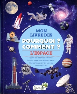 Bertrand.pt - Mon Livre Des Pourquoi ? Comment ? : L'Espace