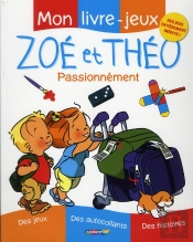 Mon Livre-Jeux Zoe Et Theo T.3