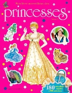 Bertrand.pt - Mon Livre Merveilleux Des Princesses T.2