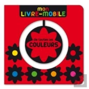 Mon Livre-Mobile De Toutes Les Couleurs
