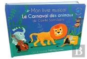 Mon Livre Musical Le Carnaval Des Animaux