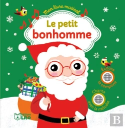 Bertrand.pt - Mon Livre Musical ; Le Petit Bonhomme