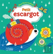 Mon Livre Musical ; Petit Escargot