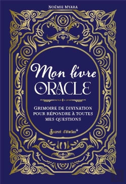 Bertrand.pt - Mon Livre Oracle : Grimoire De Divination Pour Répondre À Toutes Mes Questions