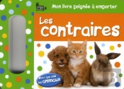 Mon Livre Poignee A Emporter - Les Contraires