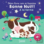 Mon Livre Son Et Lumière : Bonne Nuit ! À La Ferme