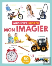 Mon Livre Sonore : Mon Imagier