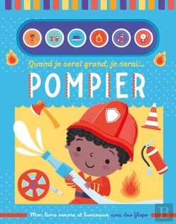 Bertrand.pt - Mon Livre Sonore : Quand Je Serai Grand, Je Serai Pompier