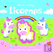 Mon Livre Squishy ; Licornes