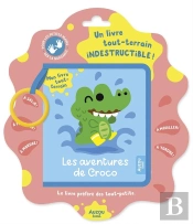 Mon Livre Tout-Terrain : Les Aventures De Croco