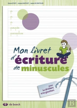 Bertrand.pt - Mon Livret D'Écriture De Minuscules ; Pour Droitiers Et Gauchers