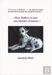 Mon Maitre Et Moi, Une Histoire D'Amour'