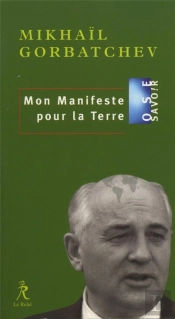 Mon Manifeste Pour La Terre