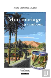 Mon Mariage Au Tambour