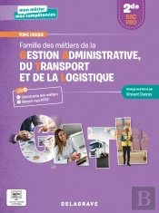 Mon Métier, Mes Compétences : Famille Des Métiers De La Gestion Administrative, Du Transport Et De La Logistique : 2de Bac Pro Gatl ; Pochette Élève (Édition 2023)