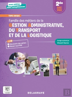 Bertrand.pt - Mon Métier, Mes Compétences : Famille Des Métiers De La Gestion Administrative, Du Transport Et De La Logistique : 2de Bac Pro Gatl ; Pochette Élève (Édition 2023)