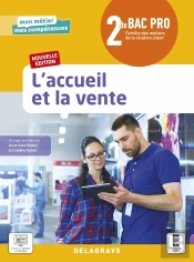 Mon Métier, Mes Compétences : L'Accueil Et La Vente ; 2de Bac Pro Métiers De La Relation Client ; Pochette Élève (Édition 2021)