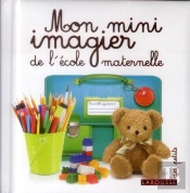 Mon Mini Imagier De L'École Maternelle