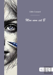 Mon Nom Est B